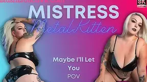 Metal Kitten - Maybe I'll Let You