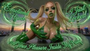 Emotional Hijack - I Just Locked All Your Pleasure Inside My Pussy