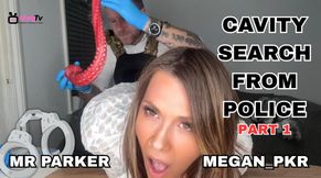 Cavity search from police - PART 1