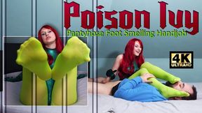 Poison Ivy Pantyhose Foot Smelling Handjob 4K