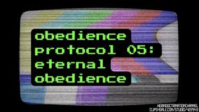 Obedience Protocol 05: Eternal Obedience MP3