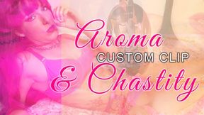 Custom Clip - Aroma und Chastity