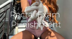 Rectal Exam Punishment