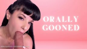 Orally Gooned