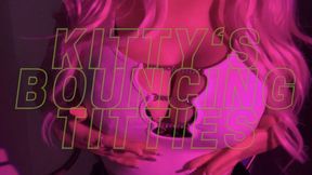 Kitty’s Bouncing Titties