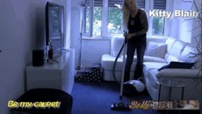 Kitty Blair vacuum first carpet then slave top cam