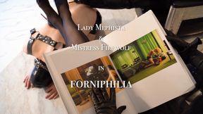 Lady Mephista & Mistress Firewolf in FORNIPHILIA