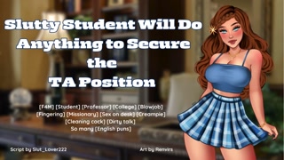 Slutty Student Will Do Anything to Secure the TA Position