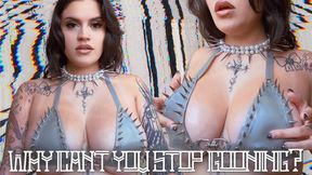 Why Cant You Stop Gooning? Ft Miss Roper - 4K