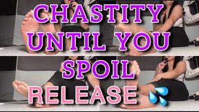 CHASTITY TILL YOU SPOIL JOI