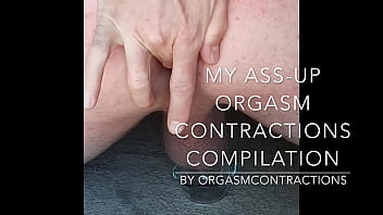 My Ass Up Orgasm Contraction Compilation Pulsing Virgin Anus BONUS Cum Shot