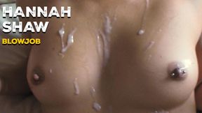 Hannah Shaw Blowjob