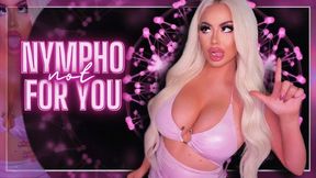 Nympho NOT for You (1080 MP4)