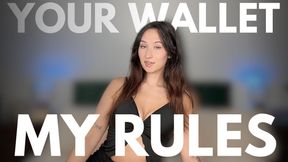 your wallet - my rules