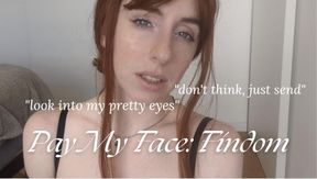 Pay My Face: Findom
