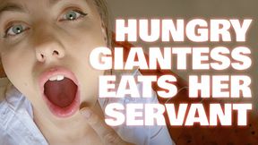 Hungry Giantess Eats Her Servant!