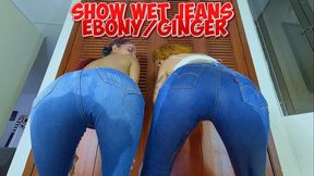 Show wet jeans ebony ginger - Smerald lissa