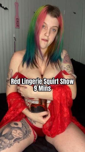 Red Lingerie Squirt Show