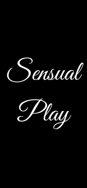 Sensual Play