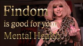 Findom Is Good For Your Mental Health