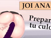 JOI anal challengue en español. Orgasmos incluidos.