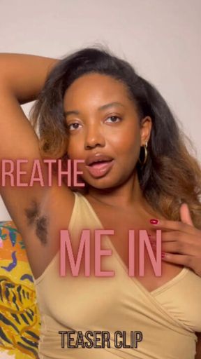 Breathe Me In (Teaser) - Madame Carter Sensual Hairy Armpit Worship