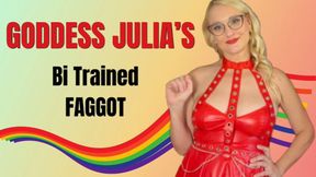 Goddess Julia's Bi Trained Faggot