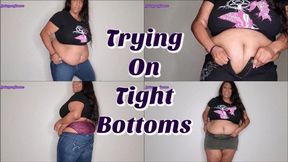 Trying On Tight Bottoms HD WMV