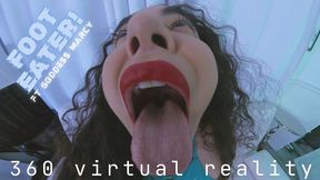 Foot Eater! Ft Goddess Marcy - 4K 360 VIRTUAL REALITY