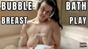 Bubble Bath Breast Play WMV