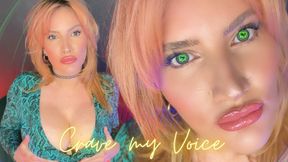 Crave My Voice - Mesmerize ASMR Mind Melt Mantras Masturbation Encouragement