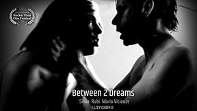 Between 2 Dreams · 720p