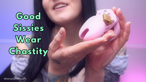 Good Sissies Wear Chastity
