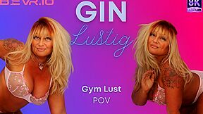 Gym Lust With Ginnica Lustig