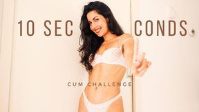 10 sec Cum Challenge