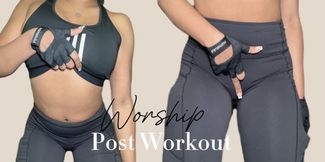 Worship Me-Post Workout