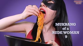 MUKBANG OF A RUDE WOMAN 9