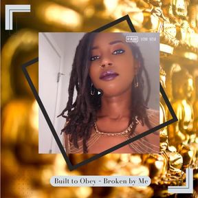 Built To Obey - Broken By Me