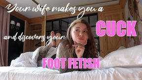 Your wife makes you a CUCK and finds out about your foot fetish!