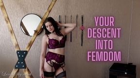 Your Descent into Femdom