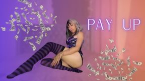 Pay Up