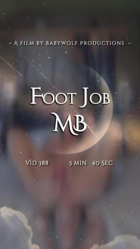 Vid388 – Foot Job MB