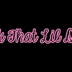 Jerk That Lil Dick