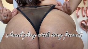 Anal play with tiny friends