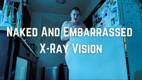 X-Ray Vision Leaves Phoenix Naked And Embarrassed