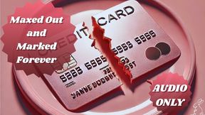 Maxed Out and Marked Forever | FINDOM AUDIO |