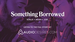 Inviting my friend to join us for a threesome | Audio porn for women