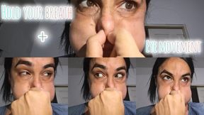Hold your breath + puff out your cheeks + eye movements (Personalized video )
