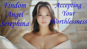 Accepting Your Worthlessness