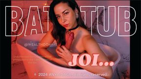 Bathtub JOI – Wet. Nude. Obey.